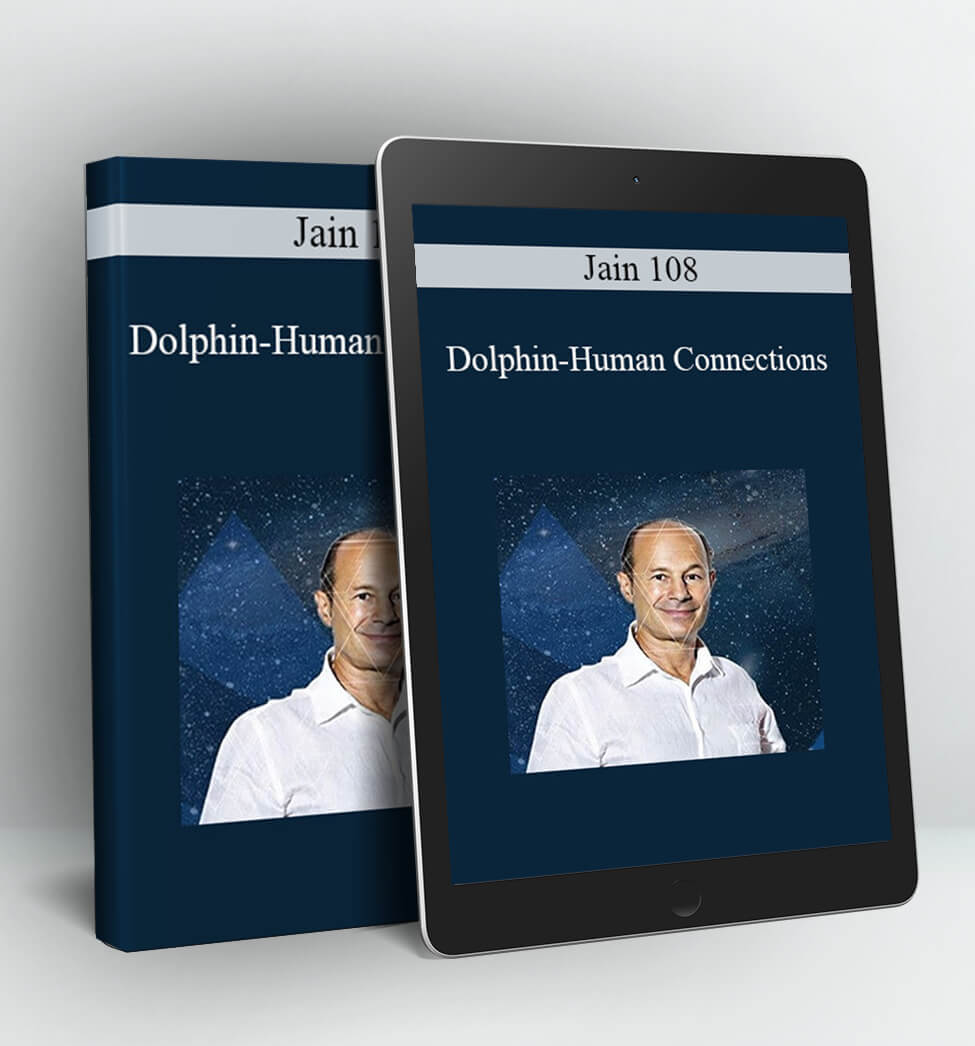 Dolphin-Human Connections - Jain 108