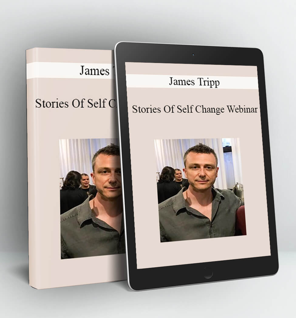 Stories Of Self Change - James Tripp