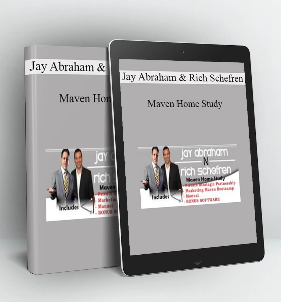 MAVEN HOME STUDY -JAY ABRAHAM & RICH SCHEFREN