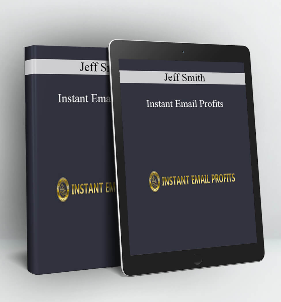 Instant Email Profits - Jeff Smith