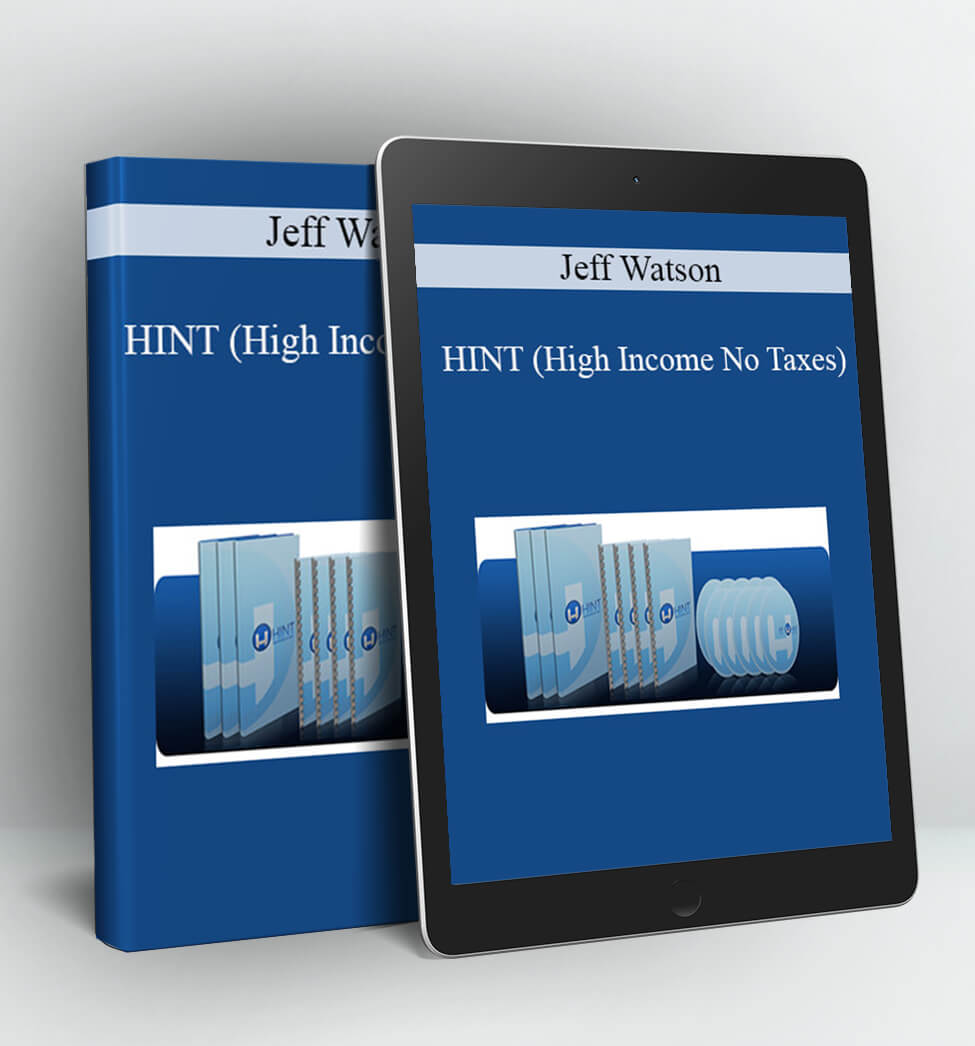 HINT (High Income No Taxes) - Jeff Watson