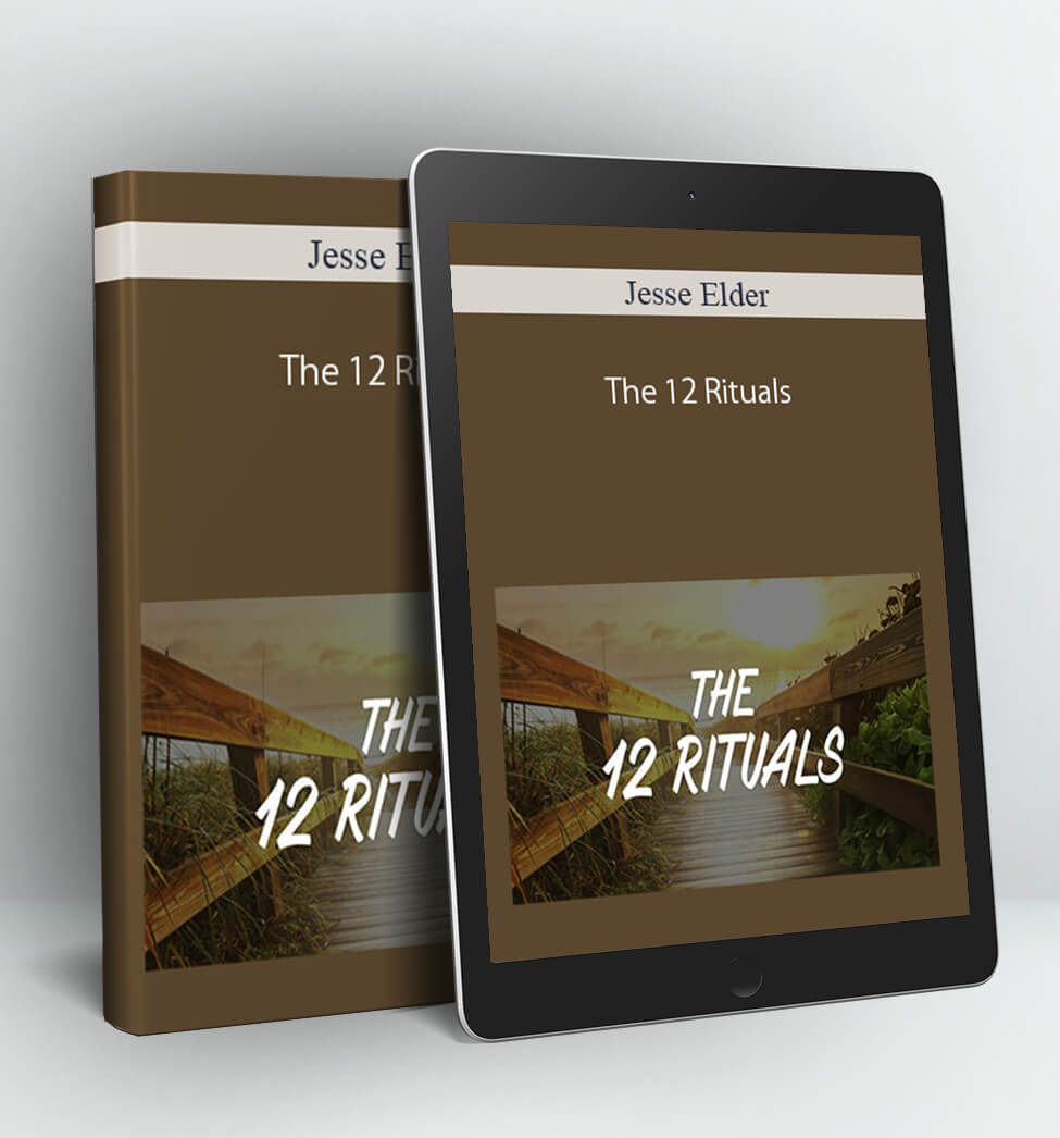 The 12 Rituals - Jesse Elder