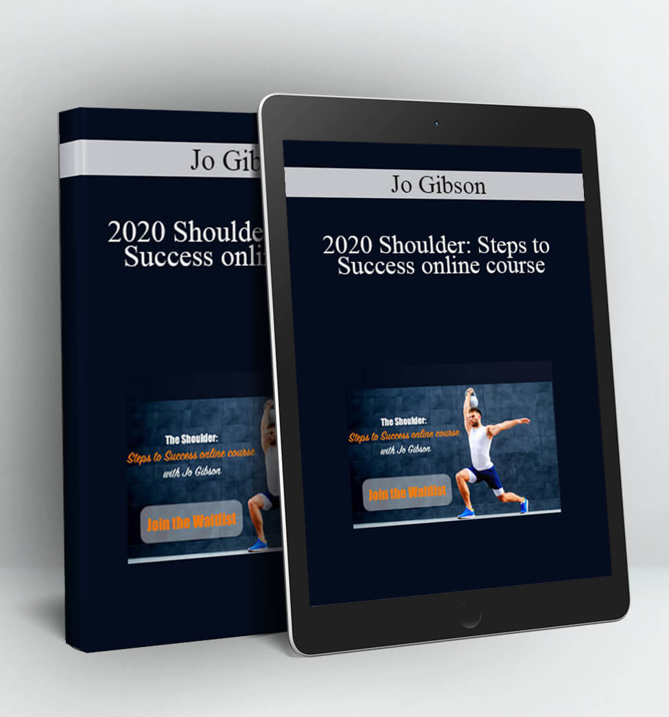 2020 Shoulder: Steps to Success online course - Jo Gibson