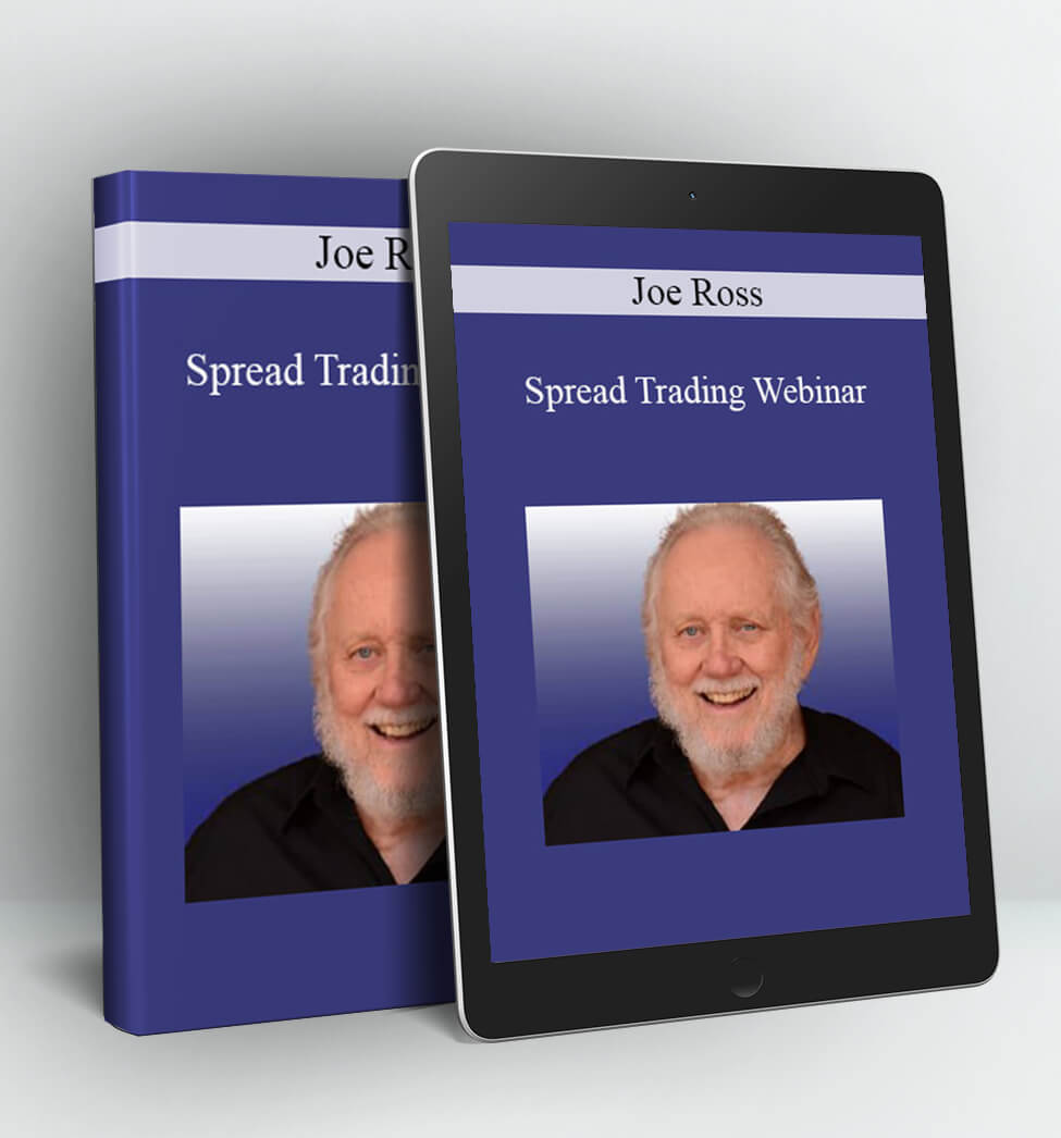 Spread Trading Webinar - Joe Ross