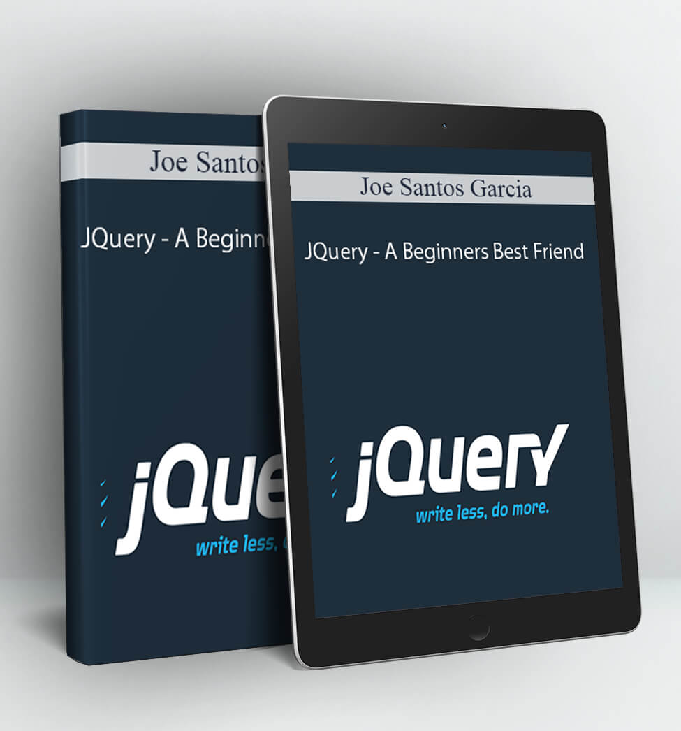 JQuery - A Beginners Best Friend - Joe Santos Garcia