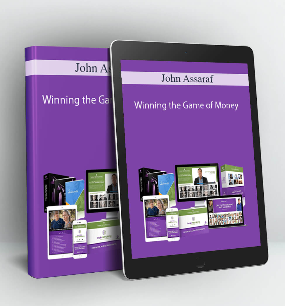 Winning the Game of Money - John Assaraf