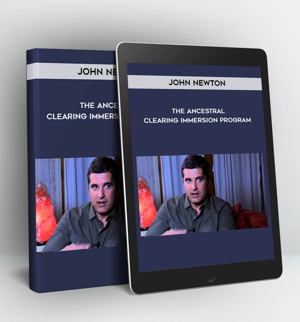 The Ancestral Clearing Immersion Program - John Newton