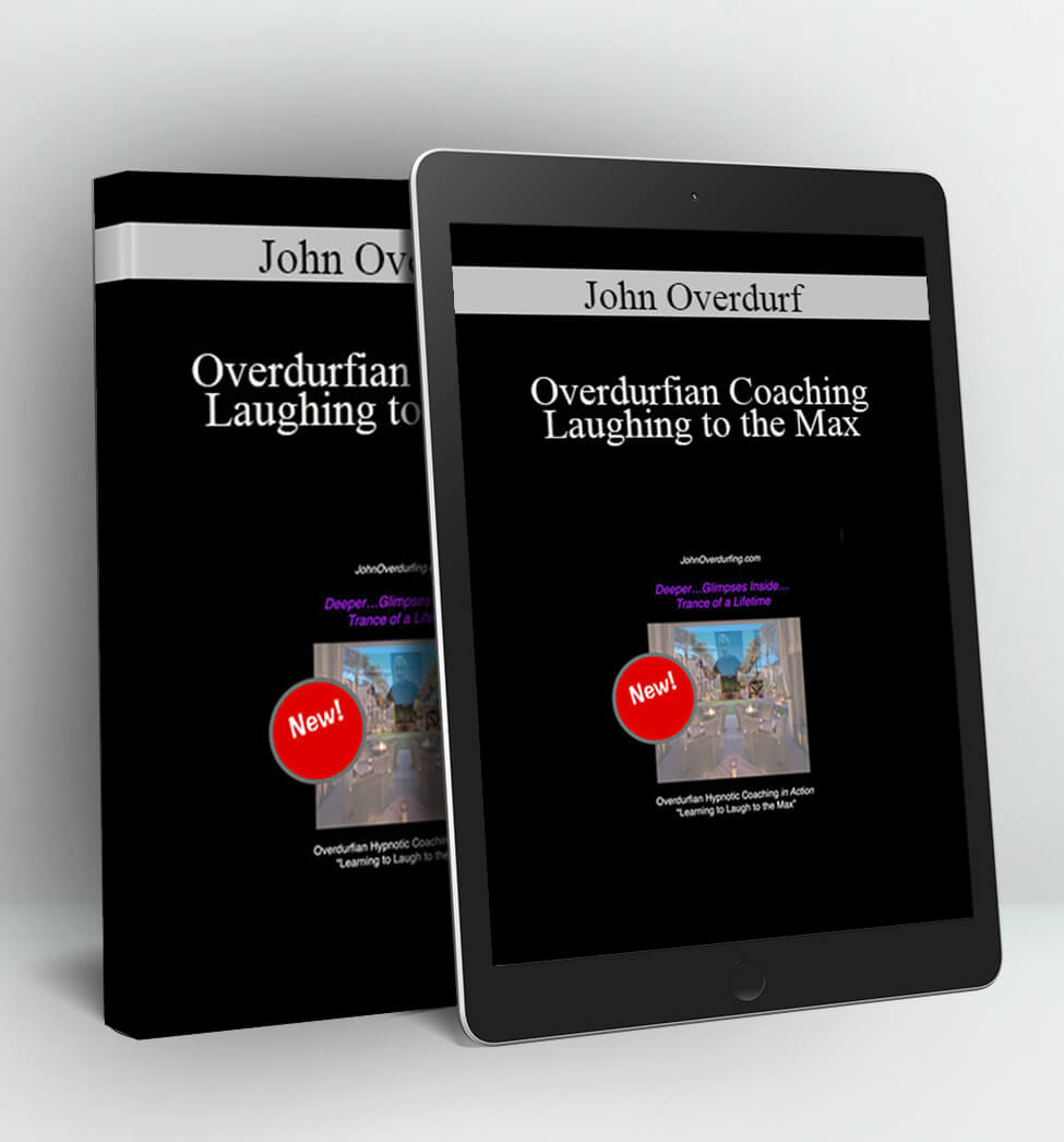 Overdurfian Coaching - Laughing to the Max - John Overdurf