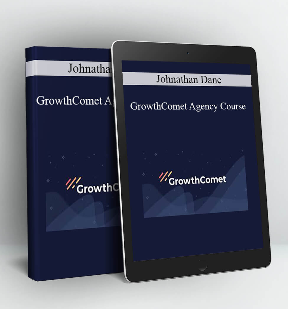 GrowthComet Agency Course - Johnathan Dane and Ross Hudgens