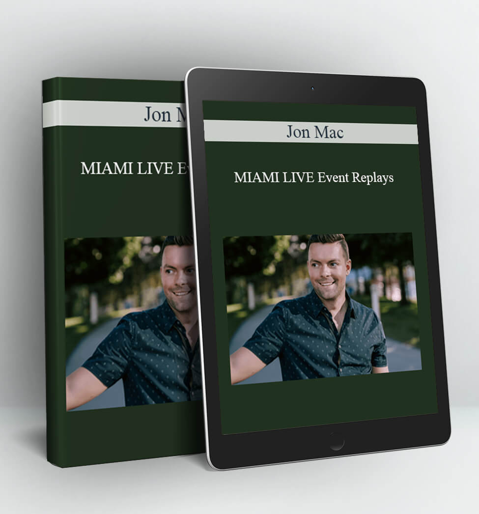 MIAMI LIVE Event Replays - Jon Mac