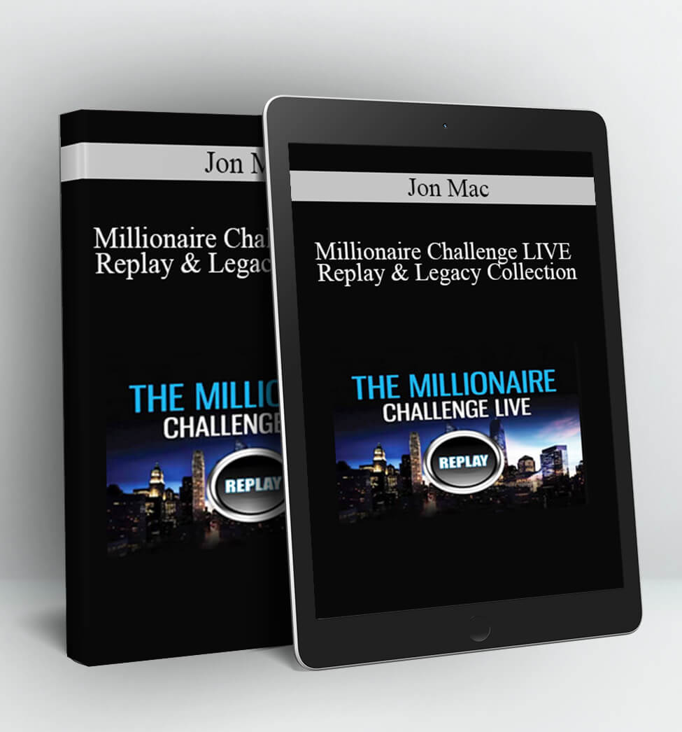 Millionaire Challenge LIVE Replay & Legacy Collection - Jon Mac