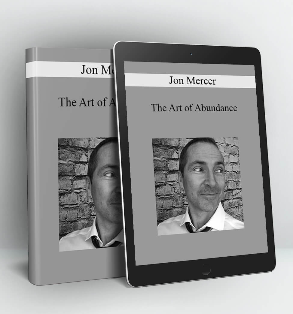 The Art of Abundance - Jon Mercer