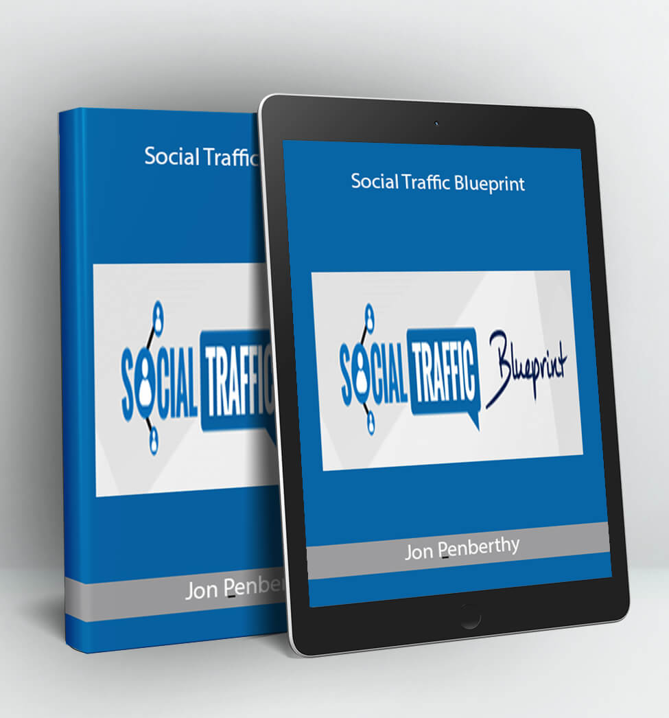 Social Traffic Blueprint - Jon Penberthy