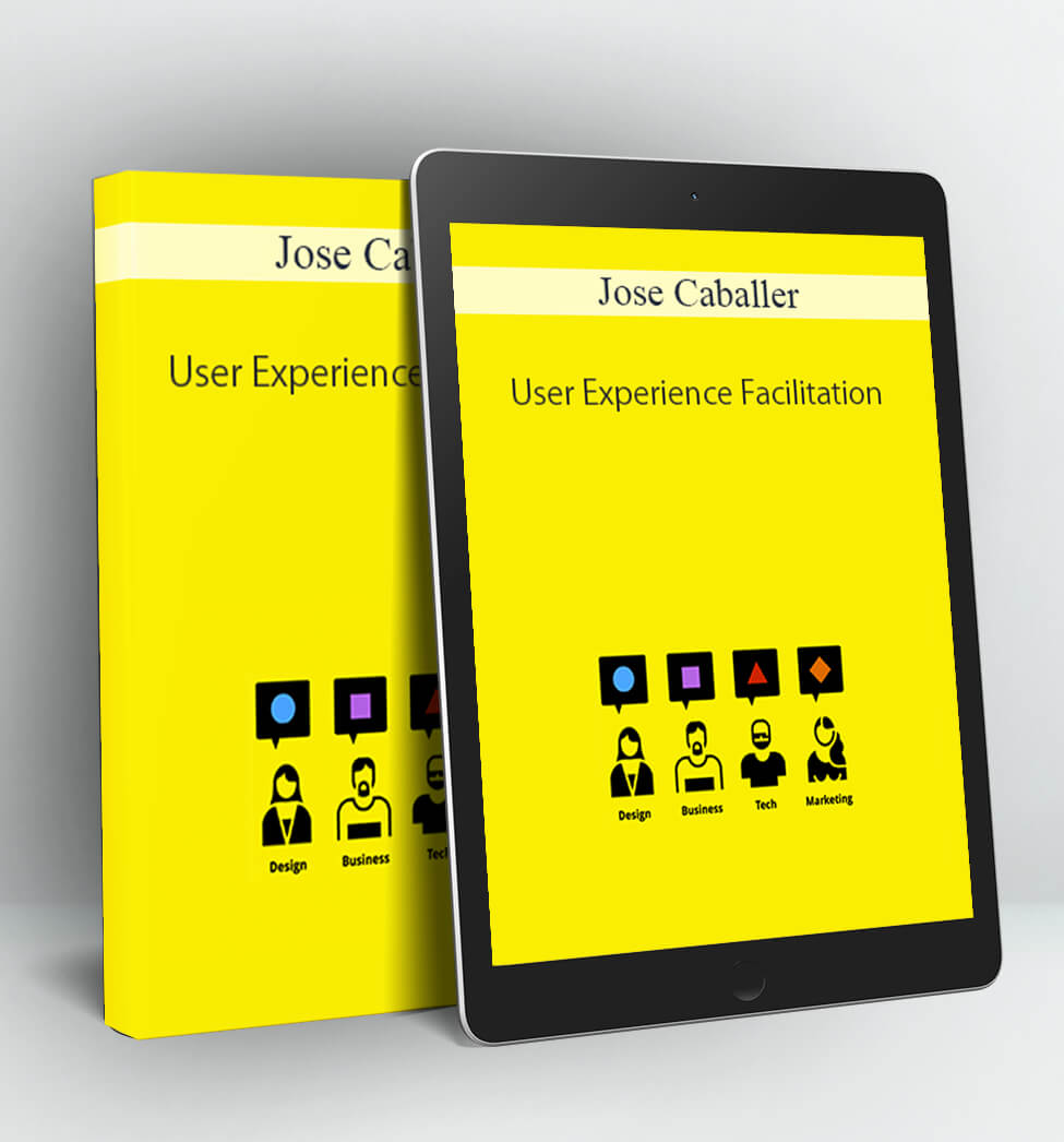 User Experience Facilitation - Jose Caballer