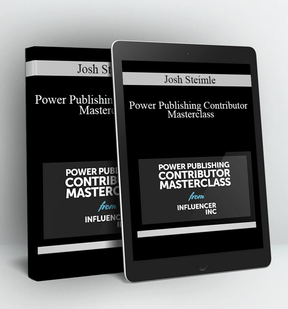 Power Publishing Contributor Masterclass - Josh Steimle