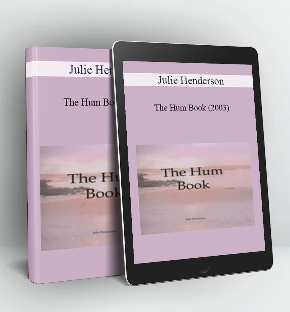 The Hum Book (2003) - Julie Henderson