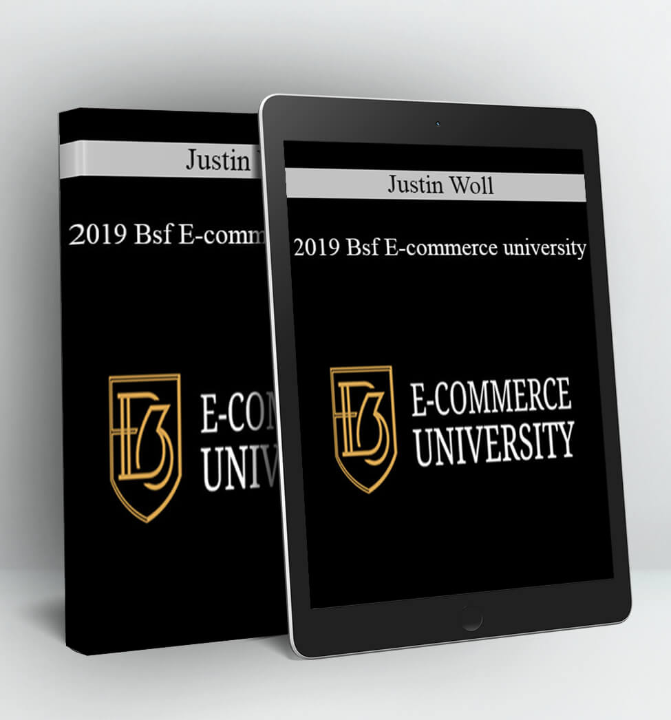 BSF E Commerce University 2019 - Justin Woll