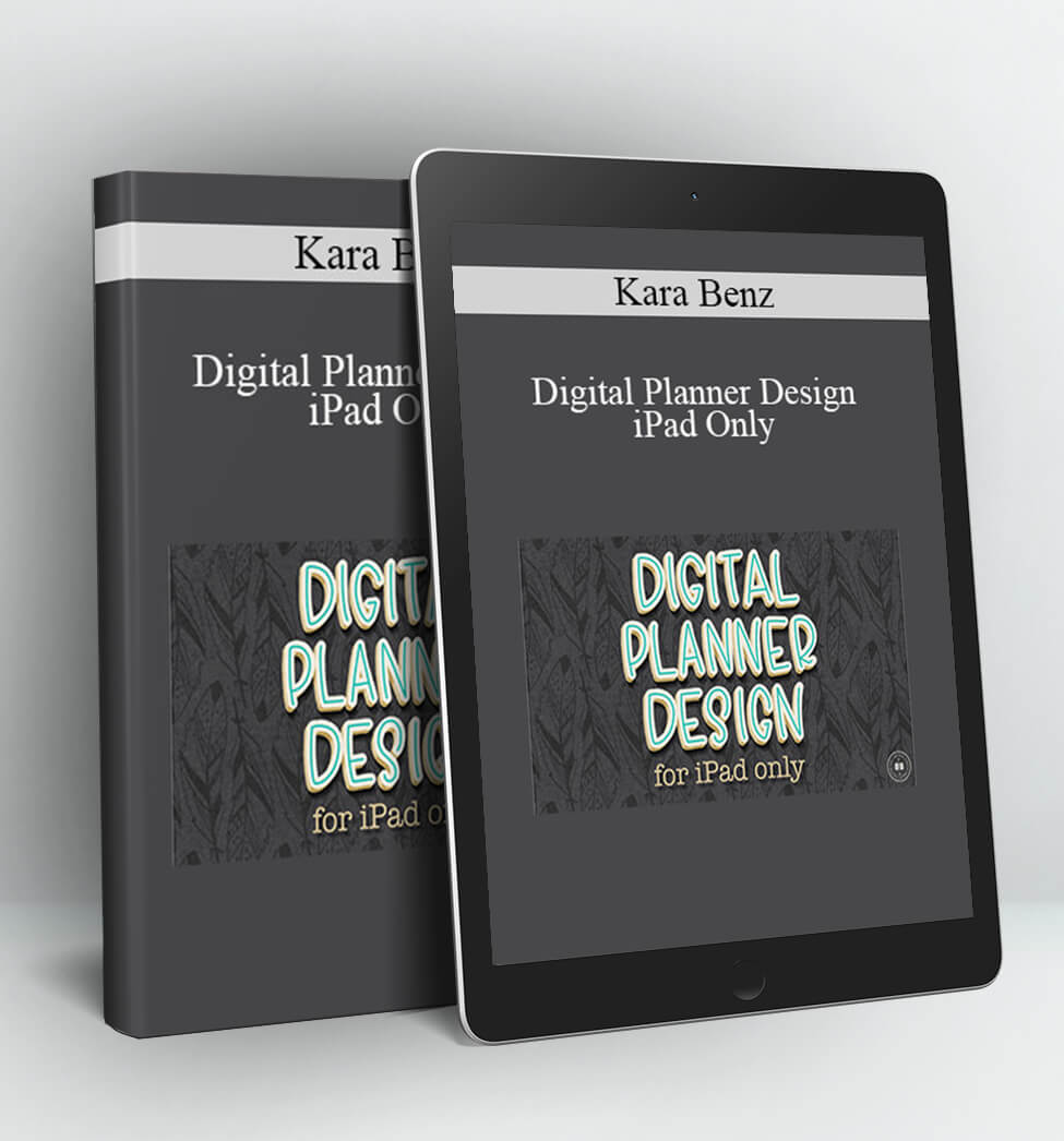 Digital Planner Design – iPad Only - Kara Benz