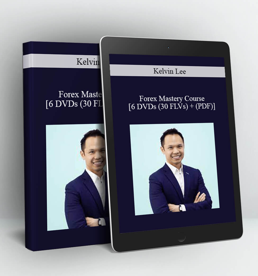 Forex Mastery Course - Kelvin Lee