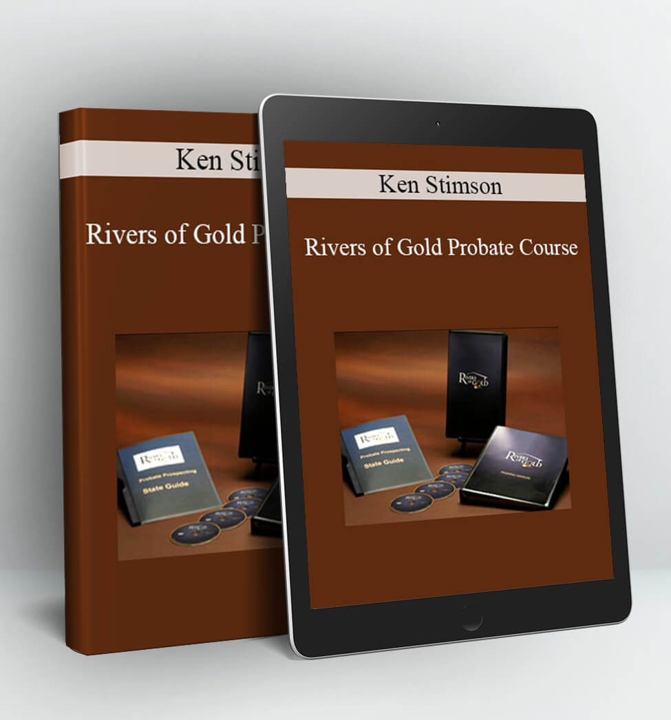 Rivers of Gold Probate Course - Ken Stimson