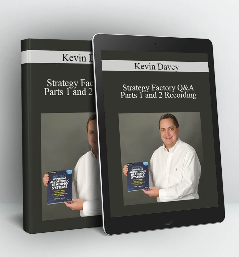 Strategy Factory Q&A Parts 1 and 2 Recording - Kevin Davey