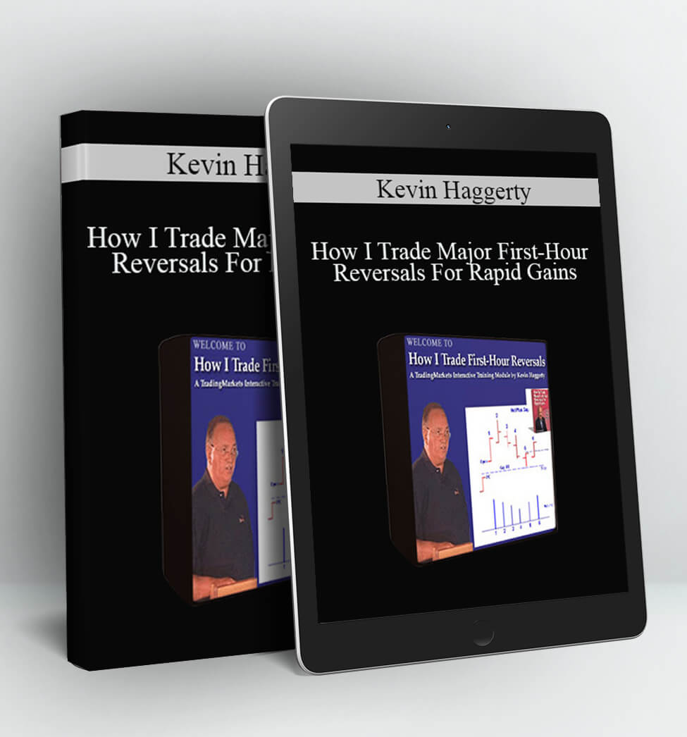 How I Trade Major First-Hour Reversals For Rapid Gains - Kevin Haggerty