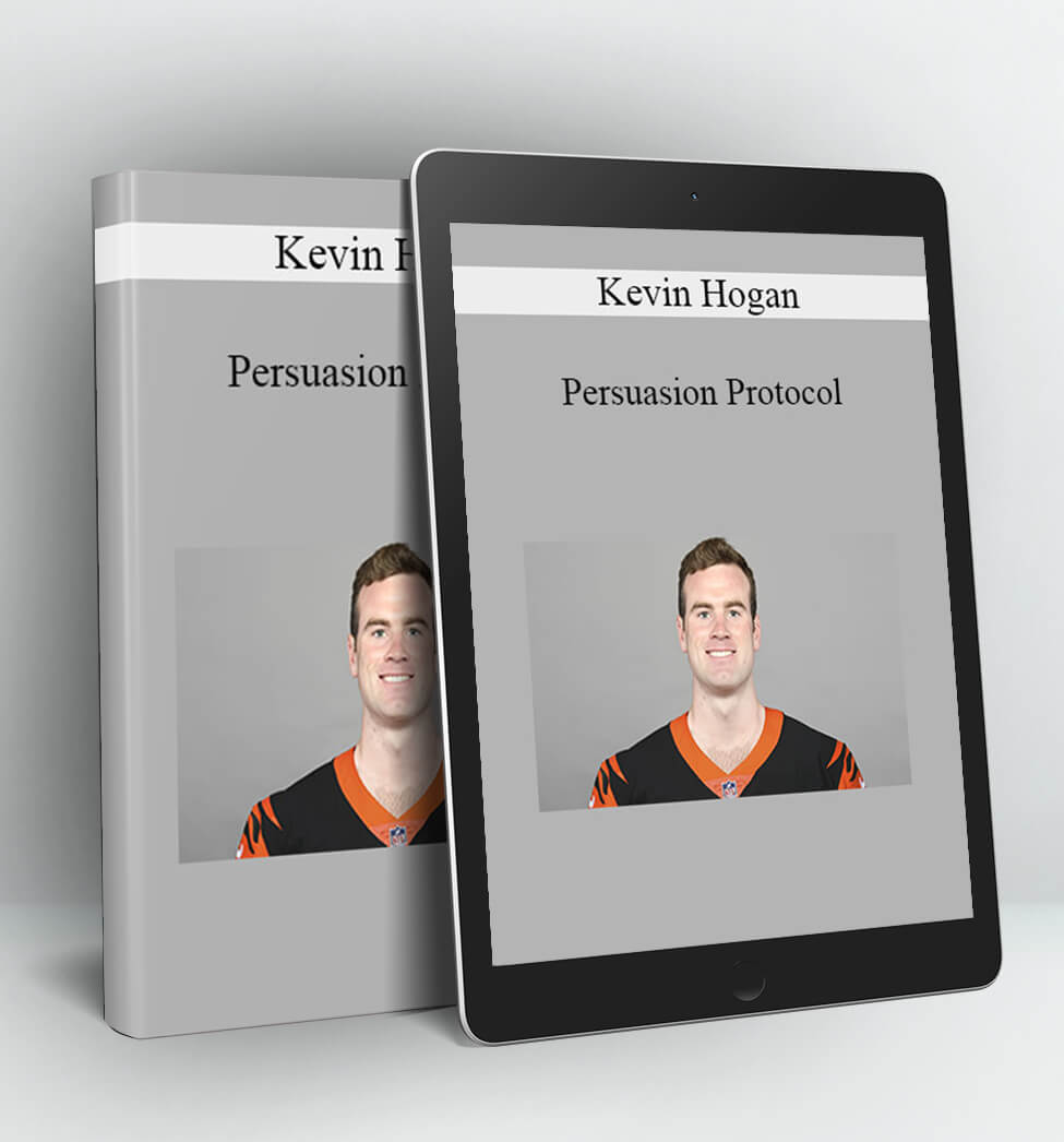 Persuasion Protocol - Kevin Hogan