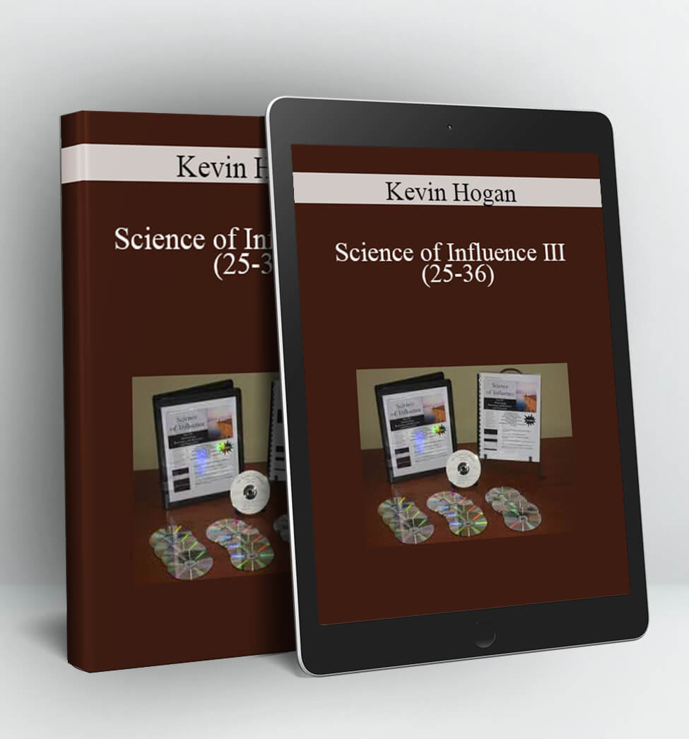 Science of Influence III (25-36) - Kevin Hogan