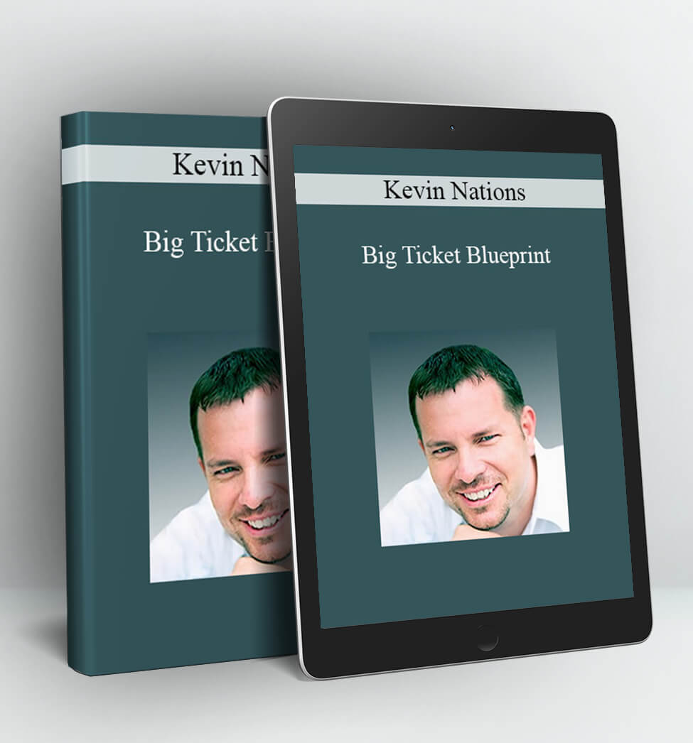 Big Ticket Blueprint - Kevin Nations