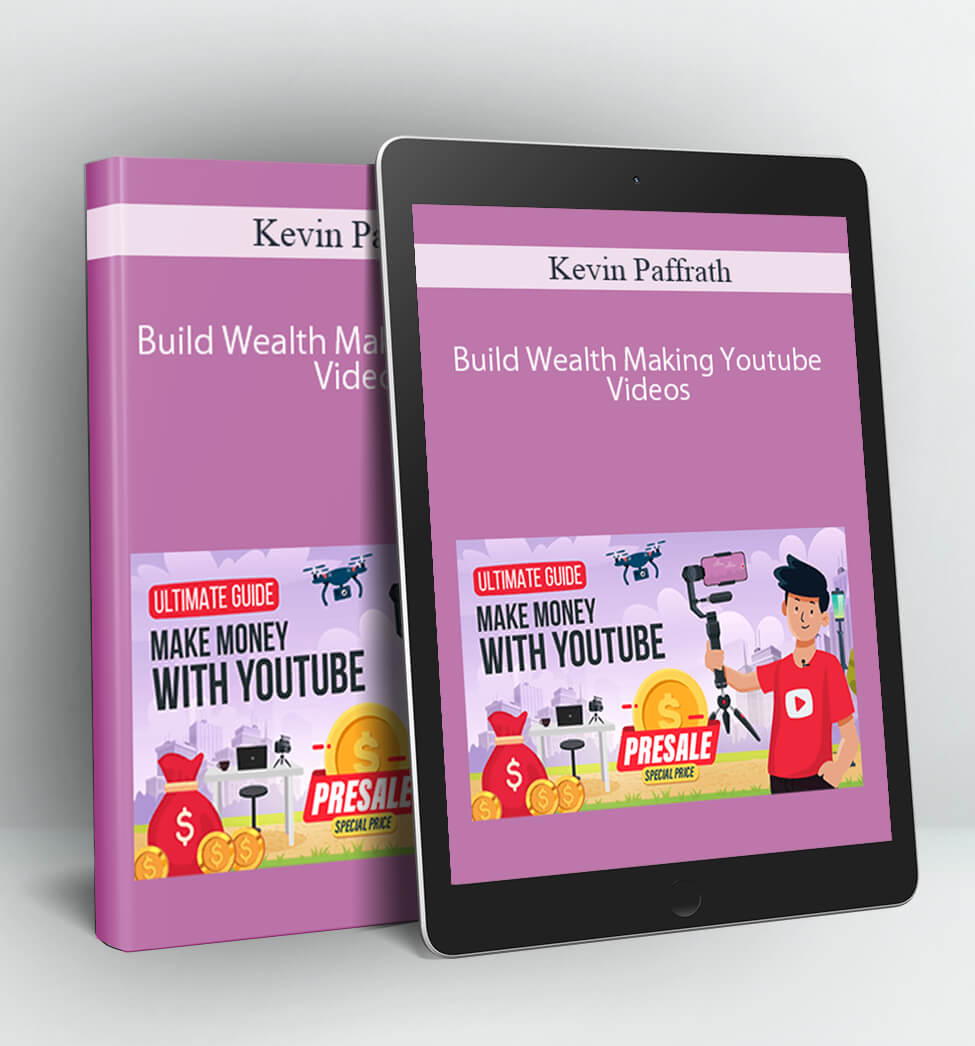 Kevin Paffrath - Build Wealth Making Youtube Videos