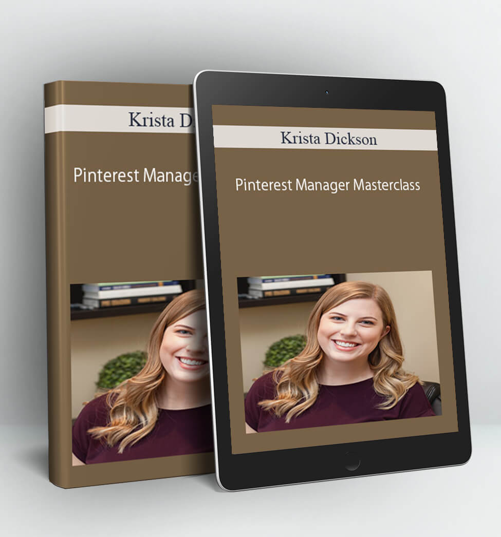 Pinterest Manager Masterclass - Krista Dickson