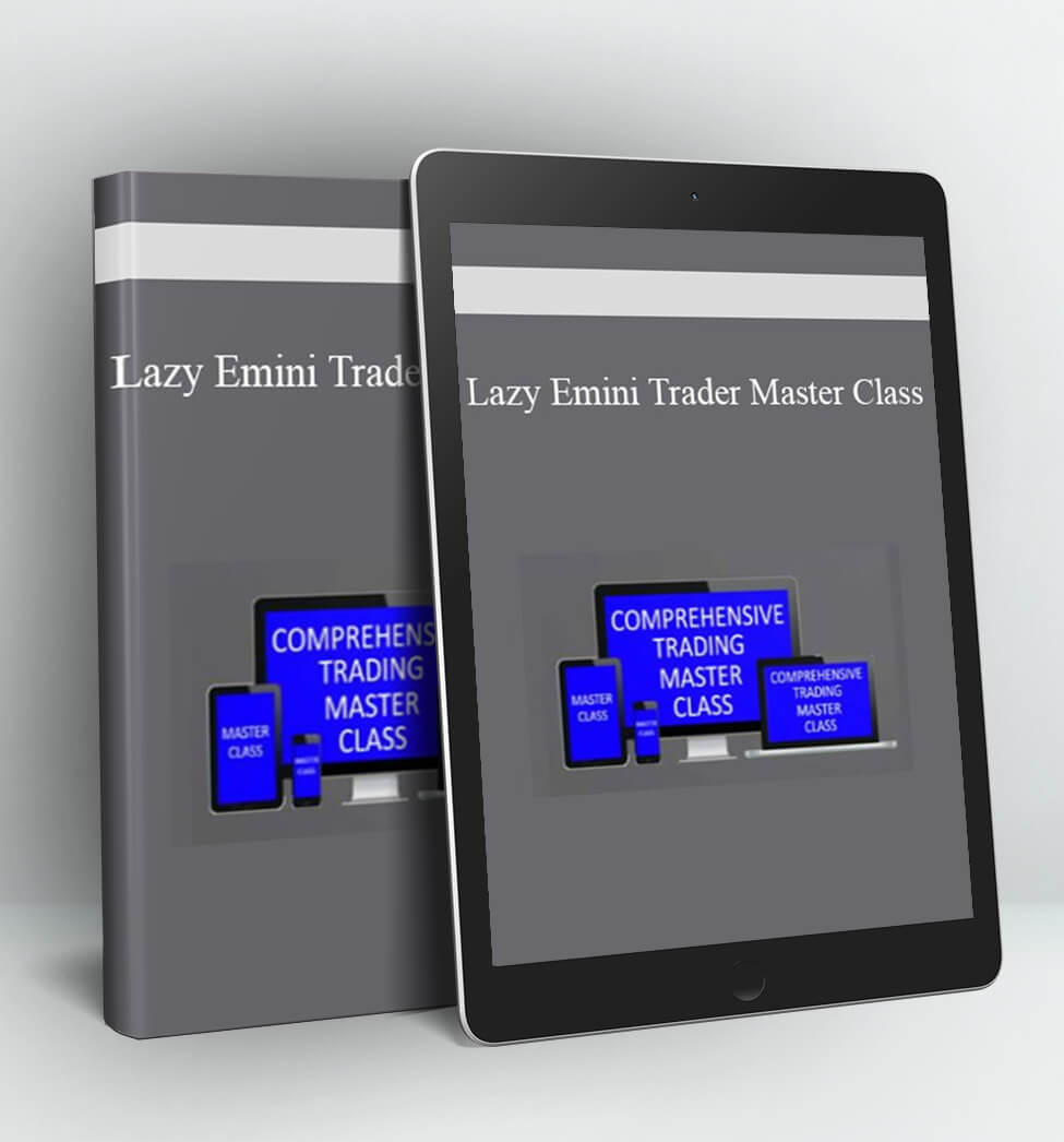 Lazy Emini Trader Master Class