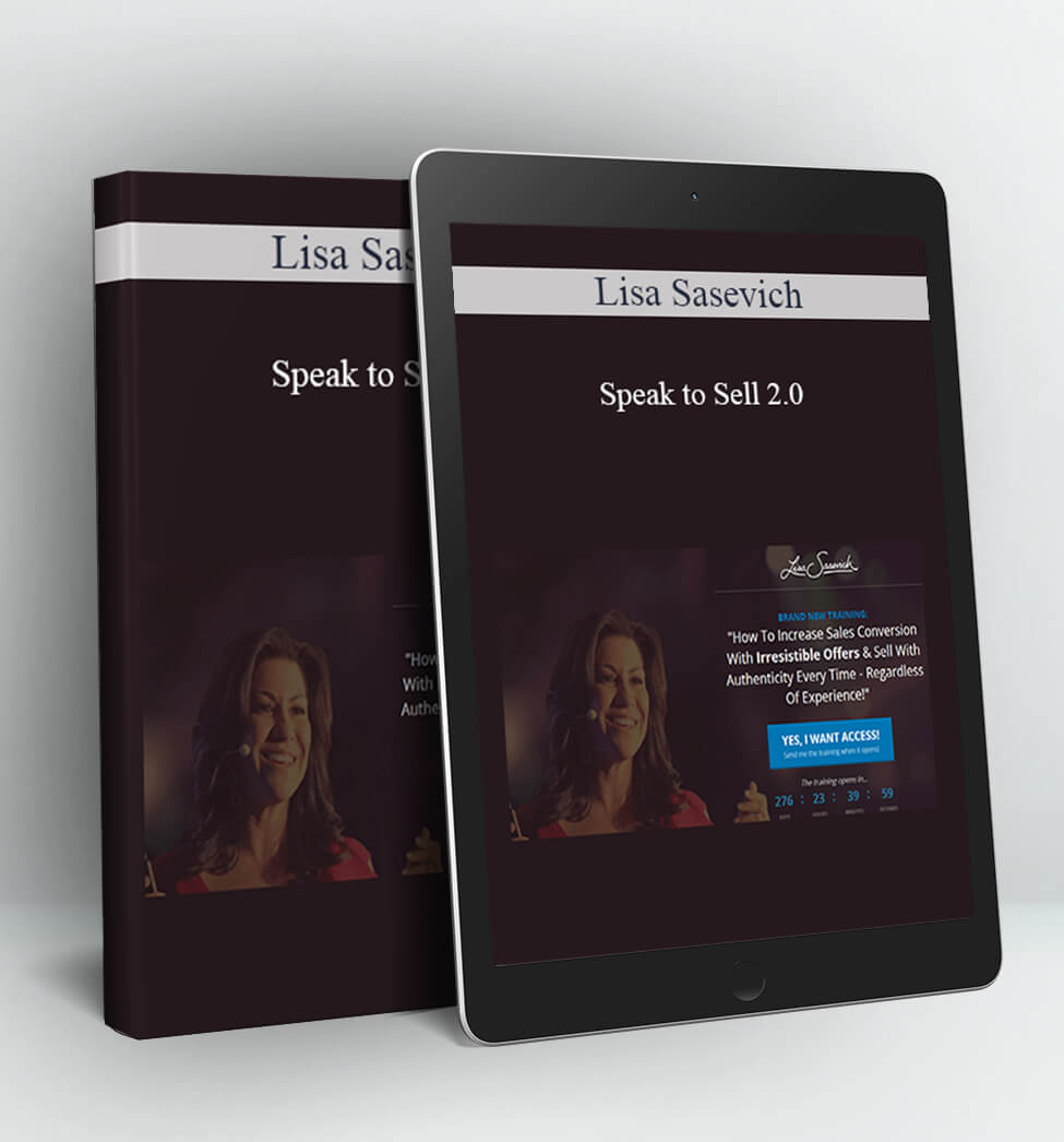 Speak to Sell 2.0 - Lisa Sasevich