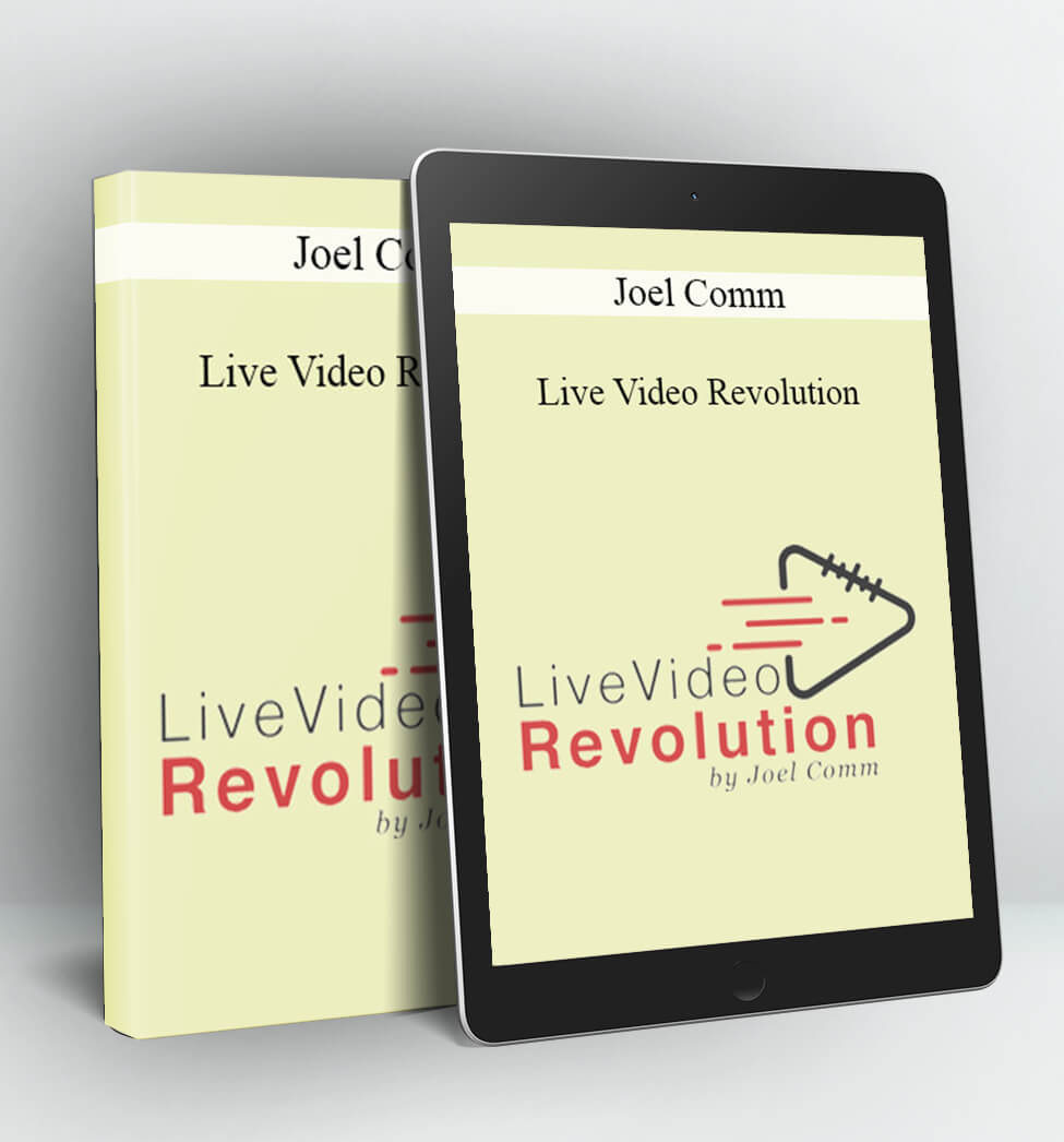 Live Video Revolution - Joel Comm