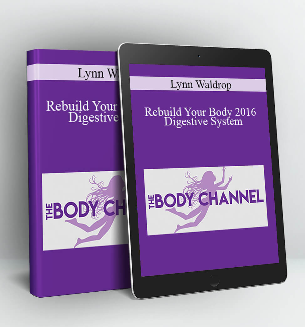 Rebuild Your Body 2016 - Digestive System - Lynn Waldrop