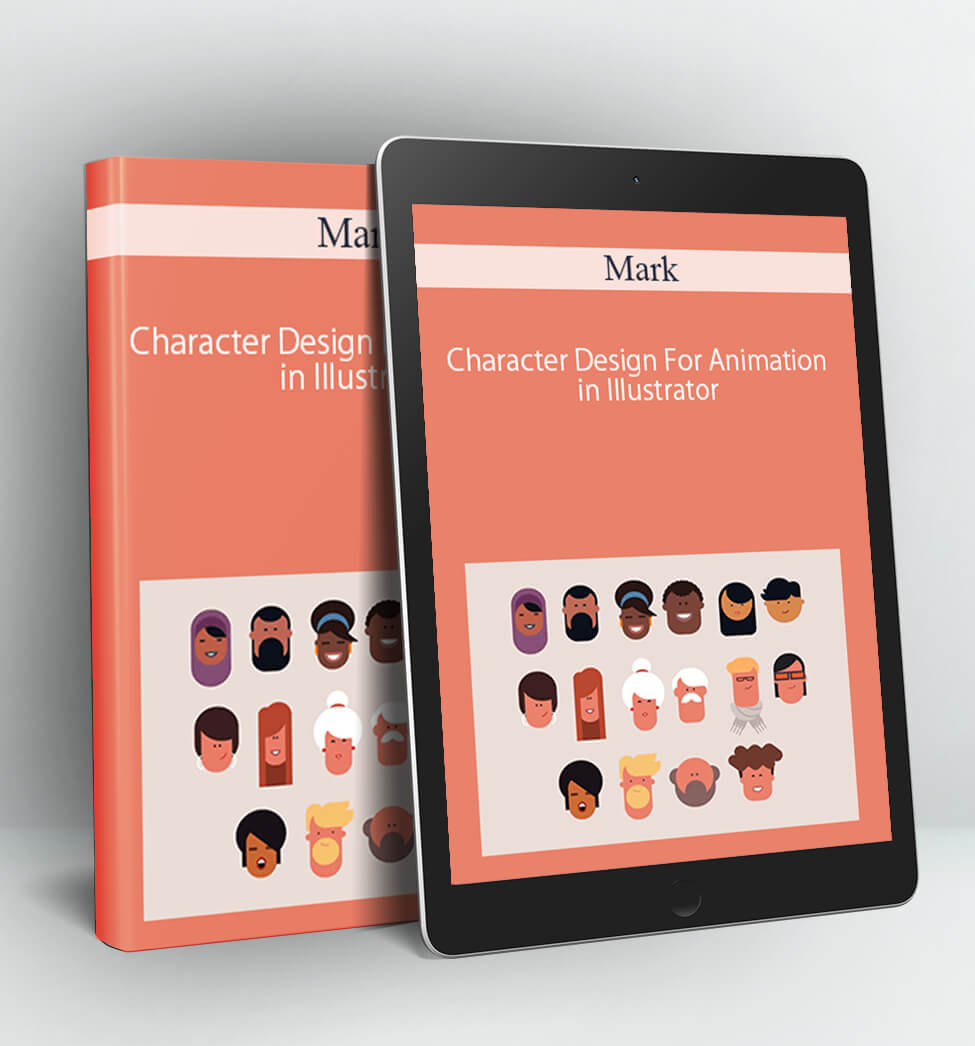 Character Design For Animation in Illustrator - Mark