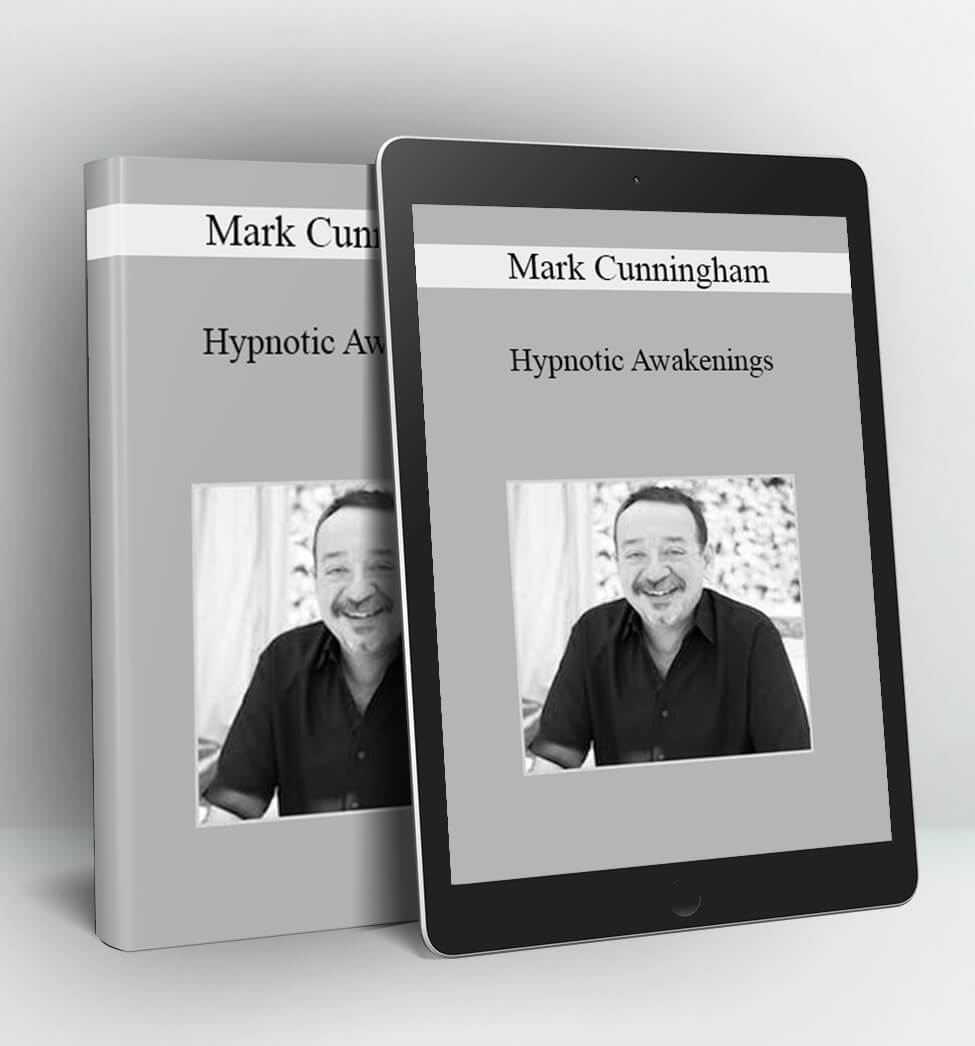 Hypnotic Awakenings - Mark Cunningham