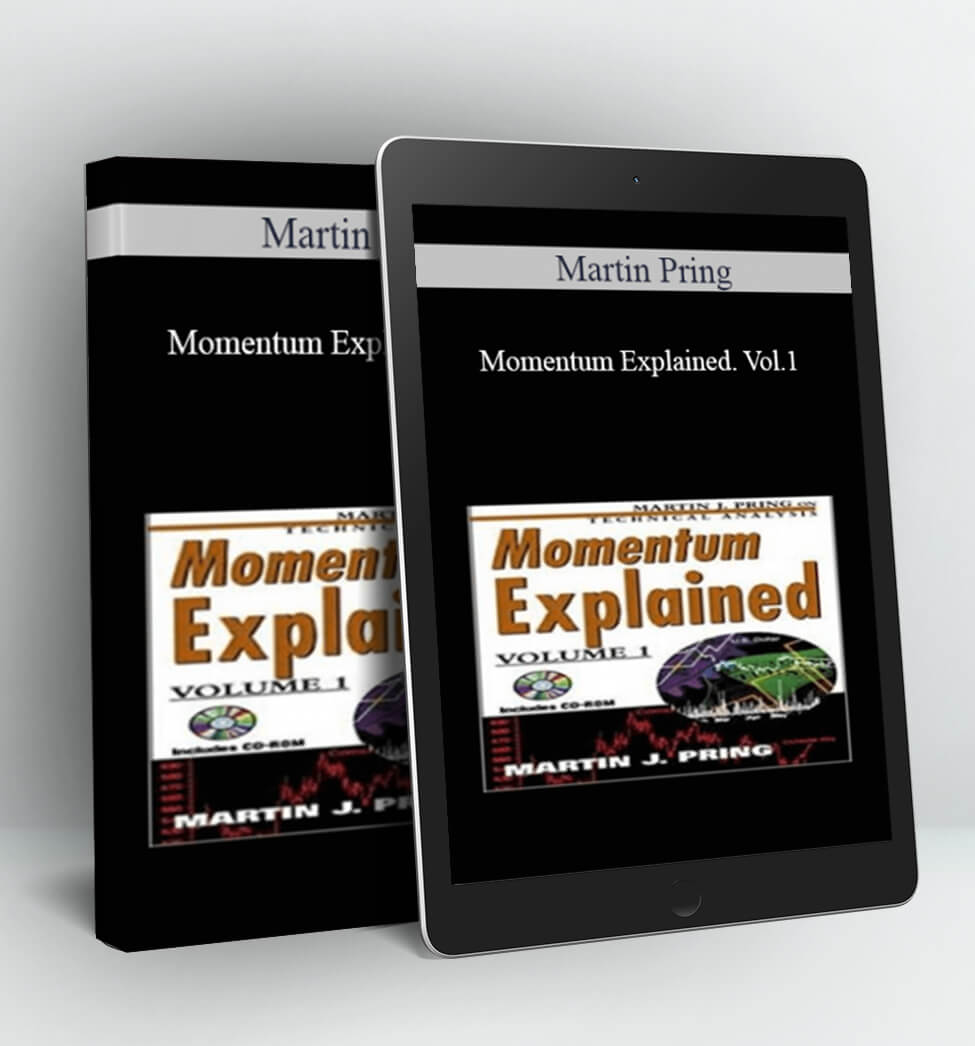 Momentum Explained. Vol.1 - Martin Pring