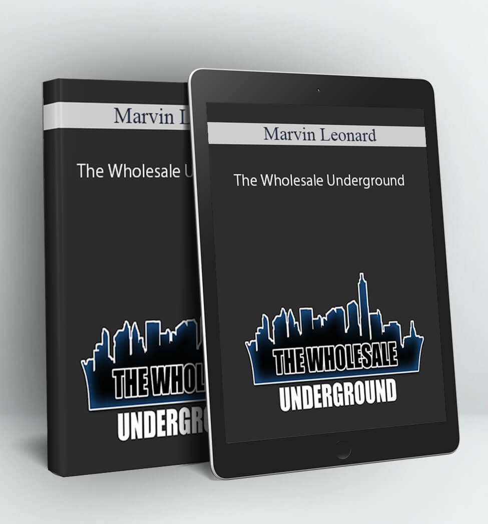 The Wholesale Underground - Marvin Leonard