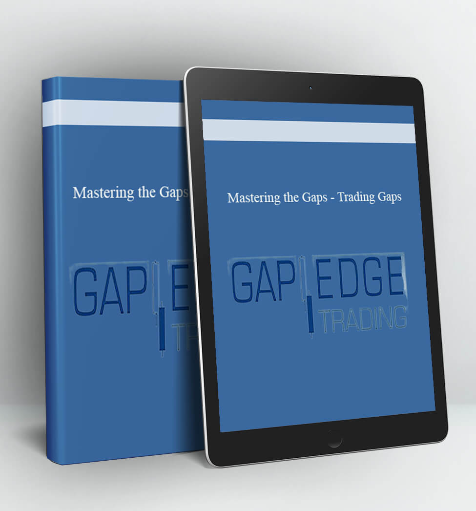 Trading Gaps - Mastering the Gaps