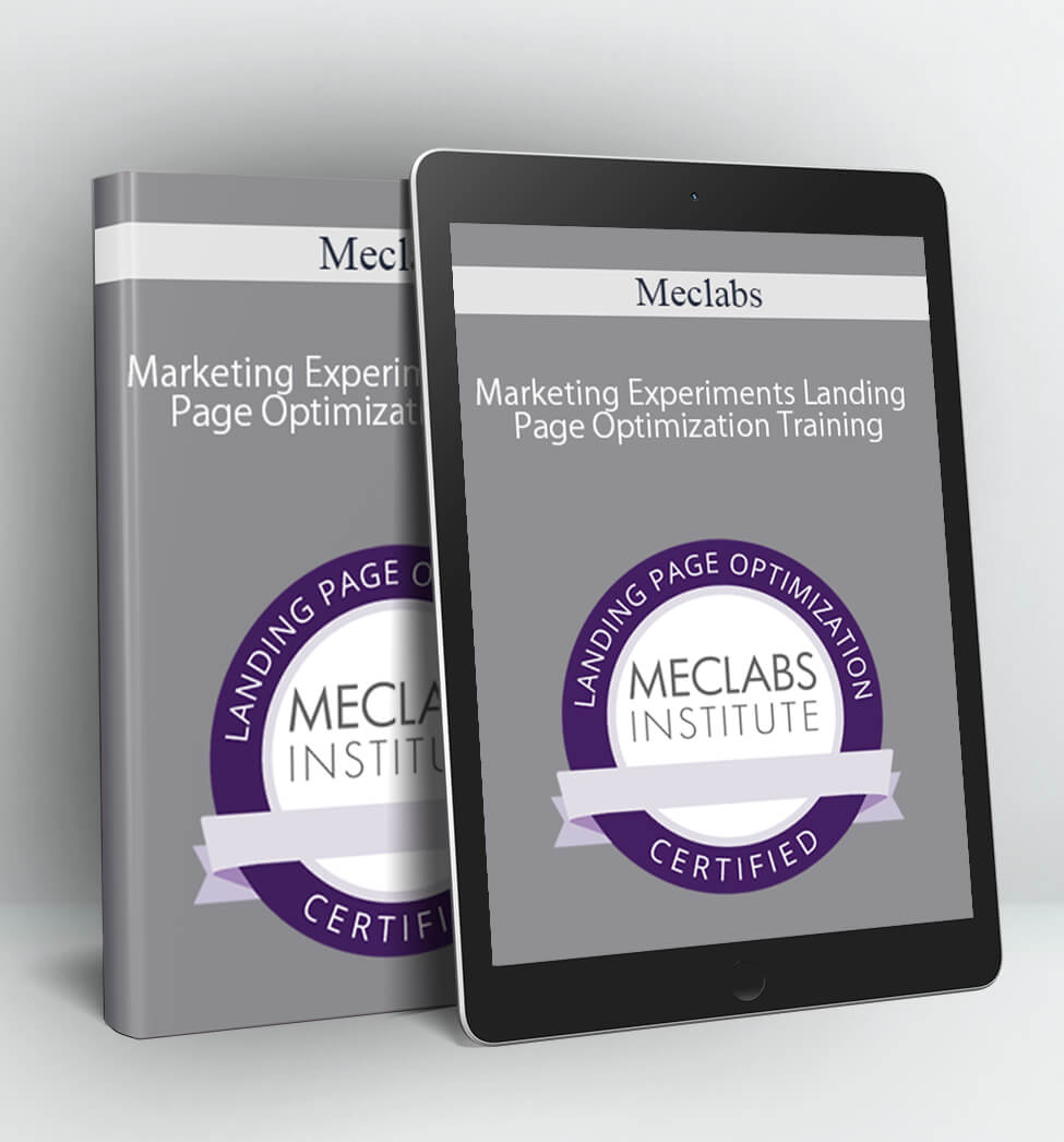 Marketing Experiments Landing Page Optimization Training - Meclabs