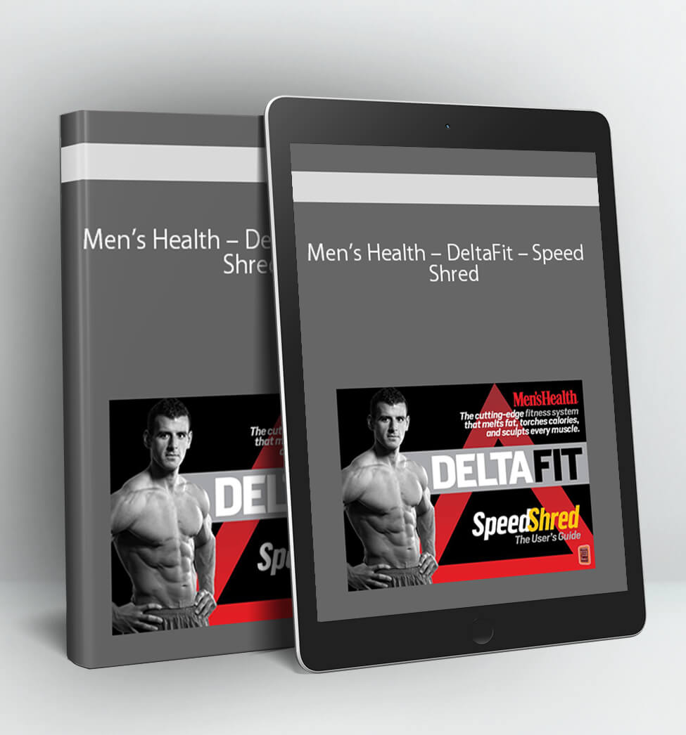 [Download Now] Men’s Health – DeltaFit – Speed Shred