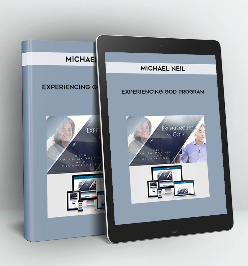 Experiencing God Program - Michael Neil