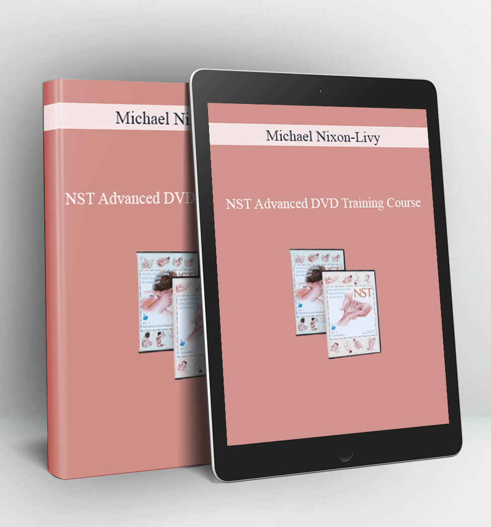 NST Advanced DVD Training Course - Michael Nixon-Livy