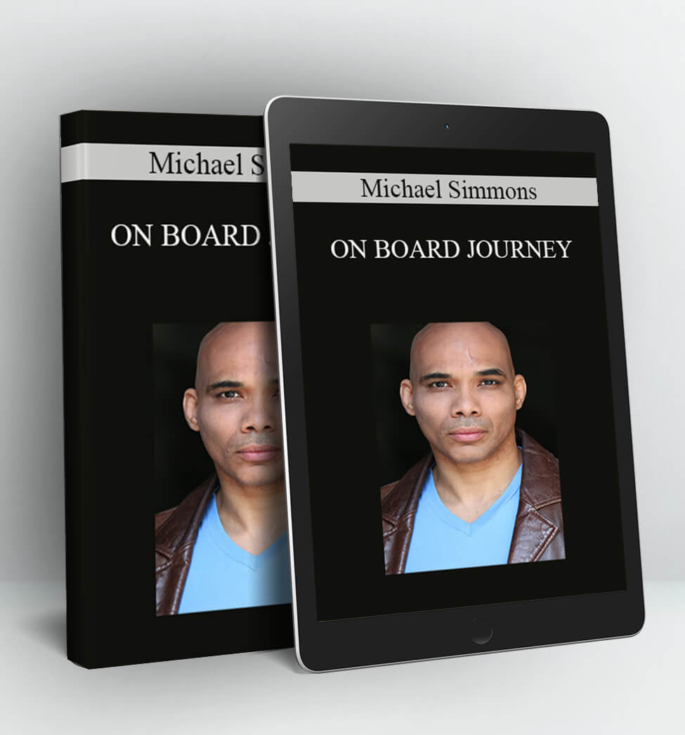 ON BOARD JOURNEY - Michael Simmons