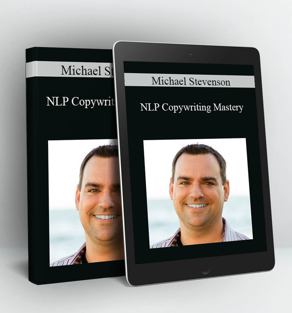 NLP Copywriting Mastery - Michael Stevenson