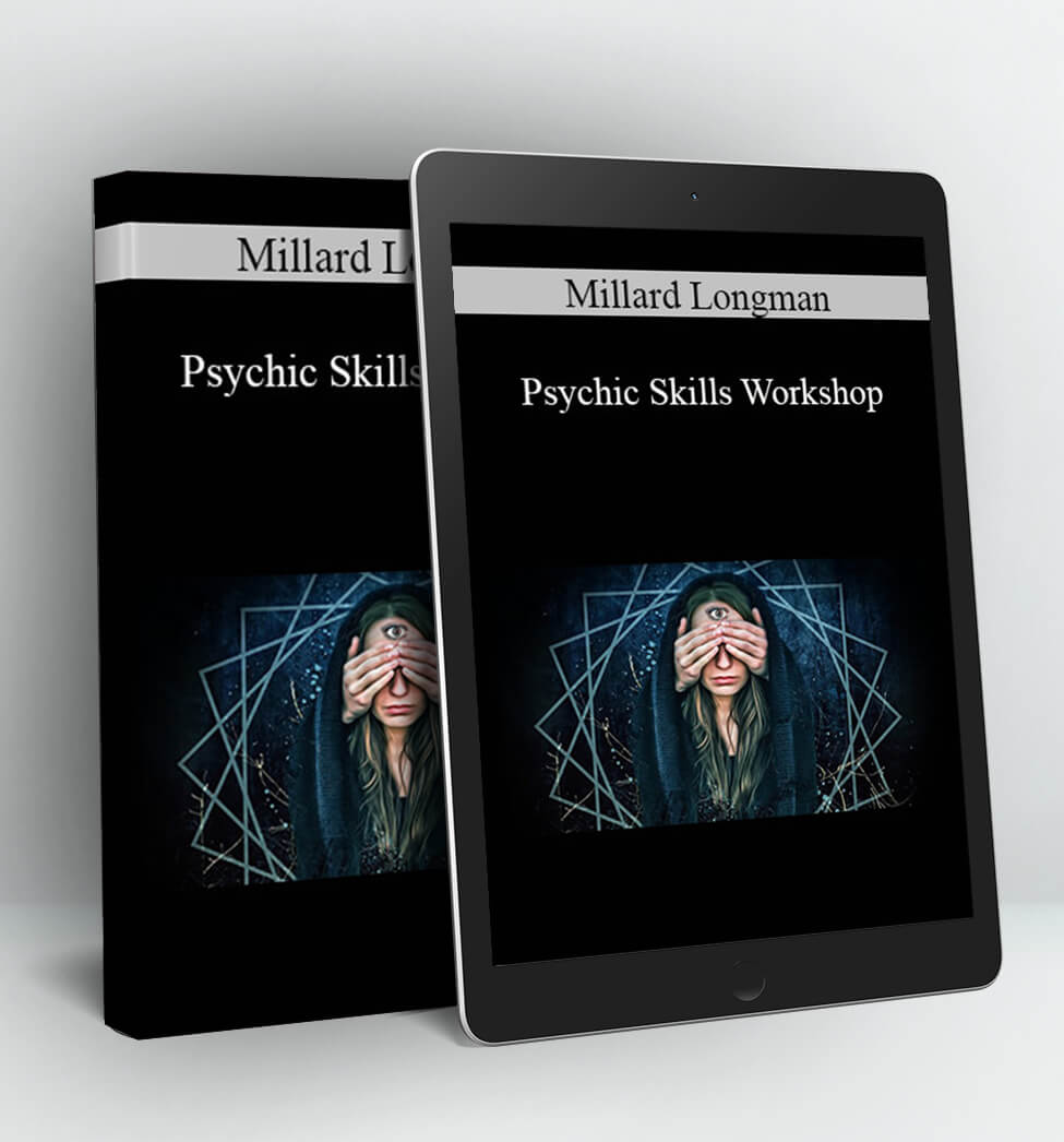 Psychic Skills Workshop - Millard Longman