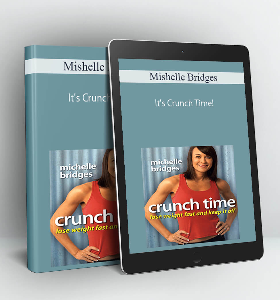 It's Crunch Time! - Mishelle Bridges