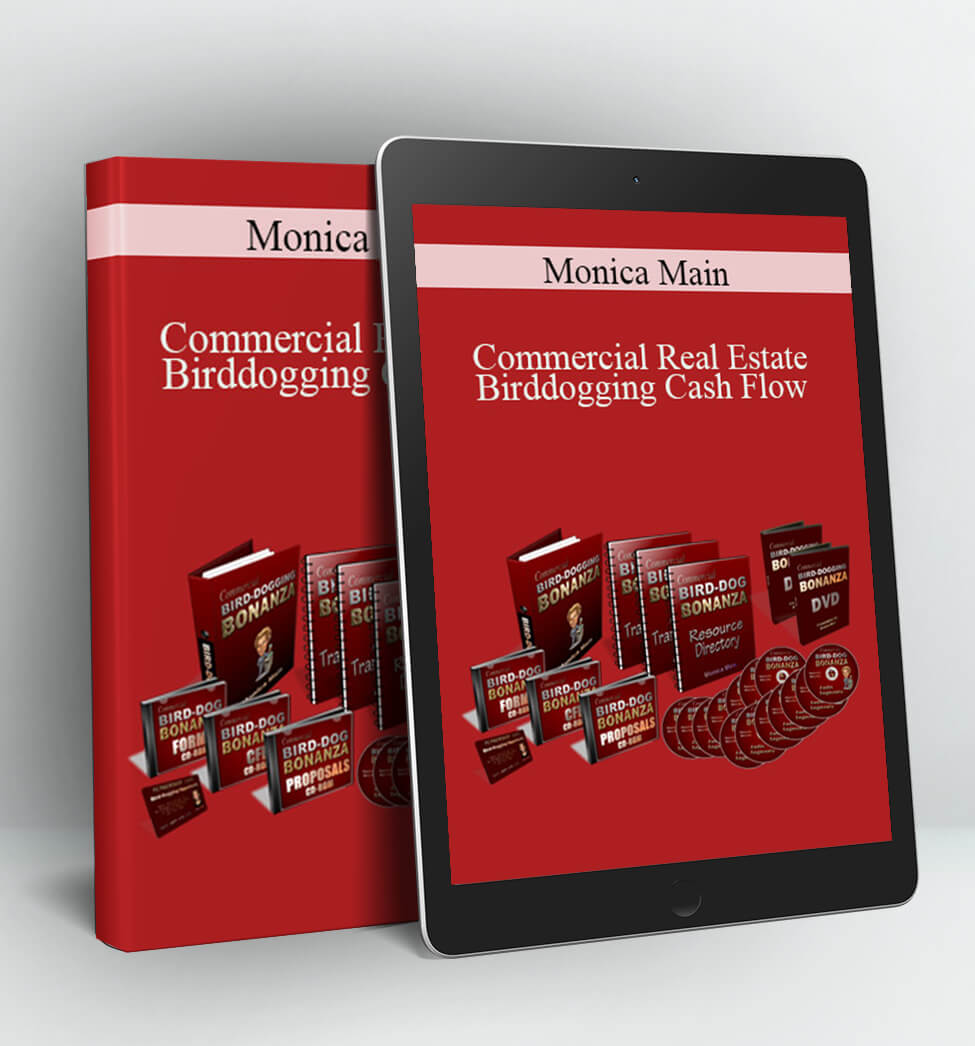 Commercial Real Estate Birddogging Cash Flow - Monica Main