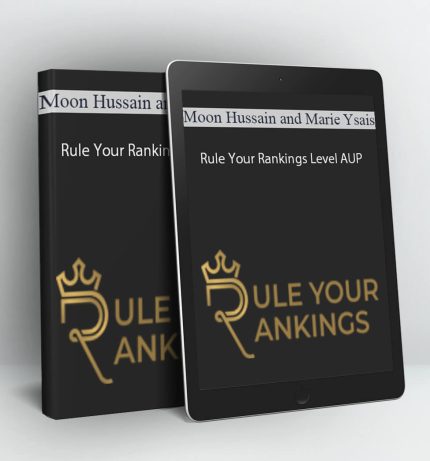 Rule Your Rankings Level AUP - Moon Hussain and Marie Ysais